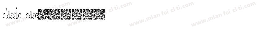 classic case字体转换